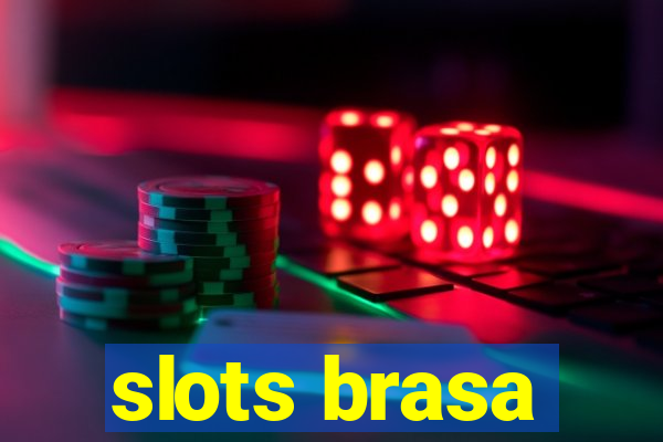 slots brasa